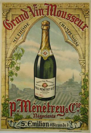  Affiche Ancienne Originale Grand vin mousseux P. Menetrey & cie Saint Emilion Par Anonyme - 143316852516.jpg