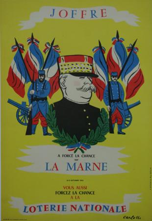  Affiche Ancienne Originale Joffre a forcé la chance sur la Marne - Loterie.. Par Carlotti - 1349703848794.jpg