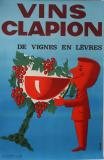  Affiche Ancienne Originale Vins Clapion, de vignes en lèvres - 14335130661779.jpg