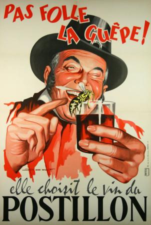  Affiche Ancienne Originale Le vin du Postillon - Pas folle la guêpe ! Par Jeff de Wulf - 1433514345937.jpg